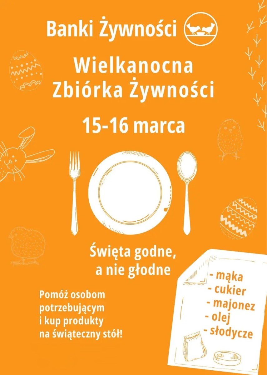 Drodzy Mieszkańcy!  Zachęcamy do udziału w Wielkanocnej Zbiórce Żywności